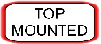 Top Mounted